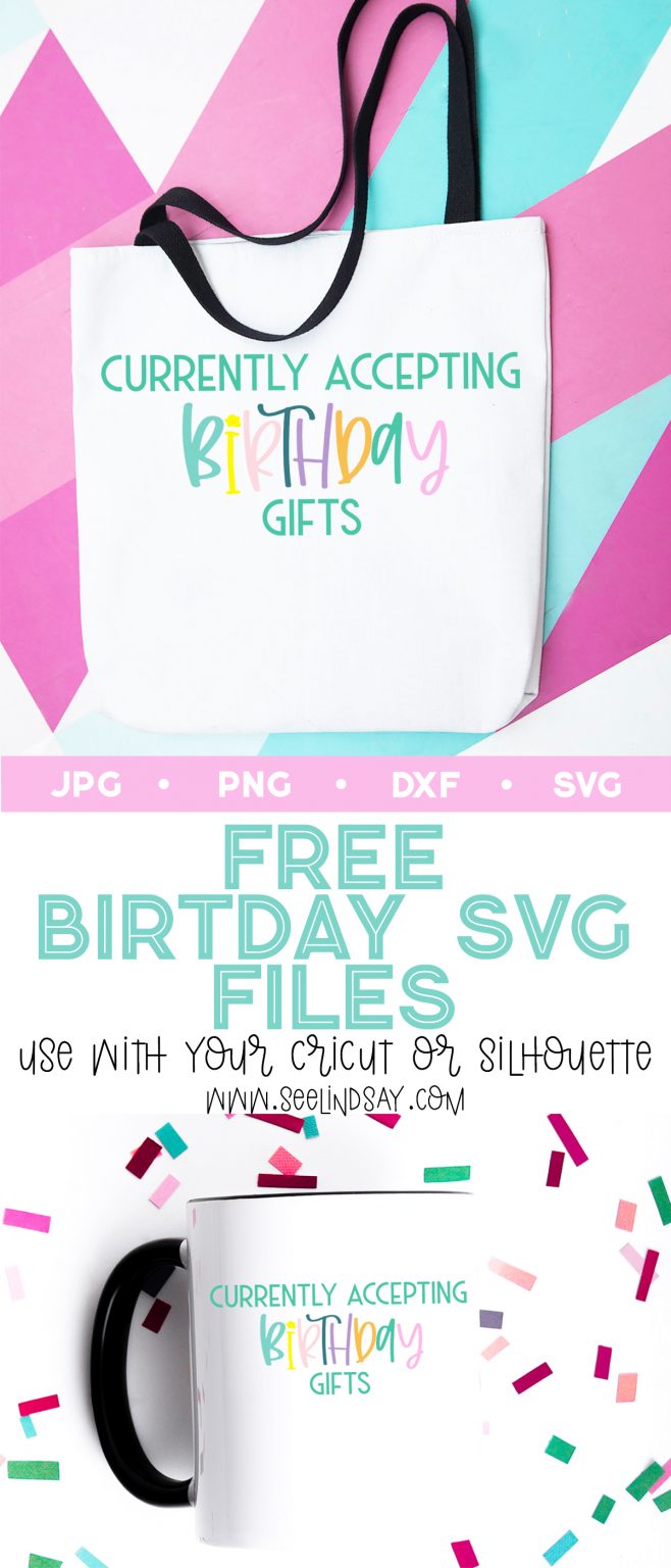 Free Birthday SVG Files - Funny Birthday SVG File | seeLINDSAY